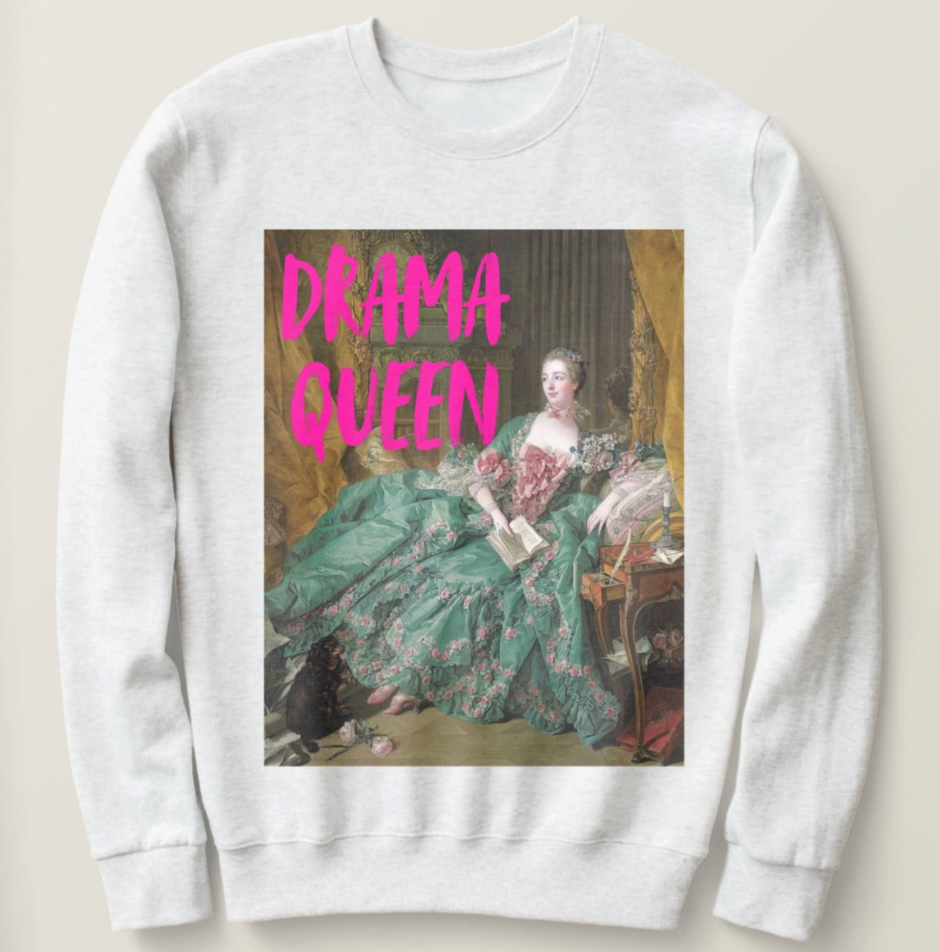 Drama Queen sweatshirt