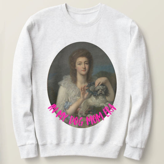 In My Dog Mom Era Sweatshirt